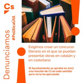 Ciutadans (Cs) Reus exige que se cree un concurso literario al que se puedan presentar obras en catalán y en castellano